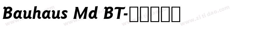 Bauhaus Md BT字体转换